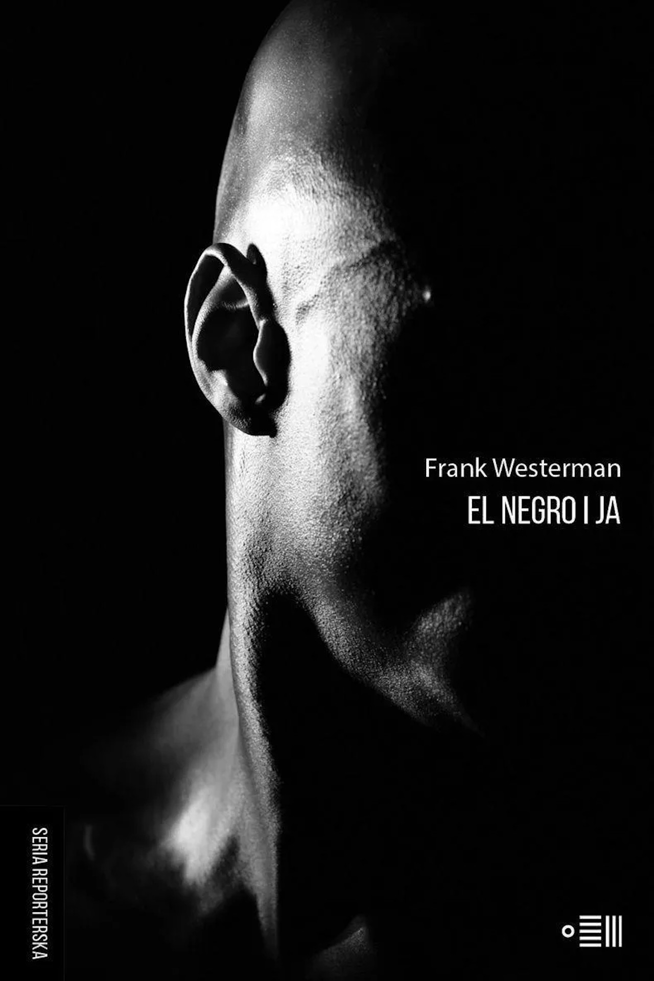 Frank Westerman, El Negro i ja