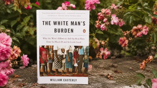 the-white-man-burden-william-easterly